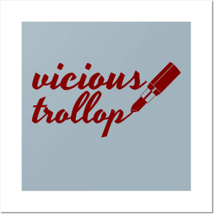 vicious trollop Posters and Art